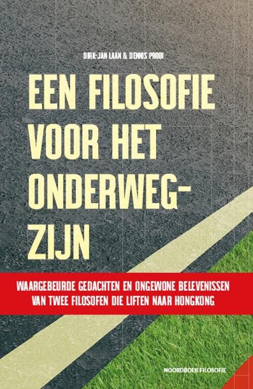 Foto van Een filosofie voor het onderweg-zijn - dennis prooi, dirk-jan laan - paperback (9789056158545)