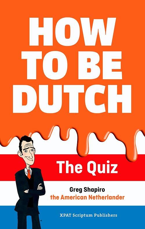 Foto van How to be dutch - greg shapiro - ebook (9789463190428)