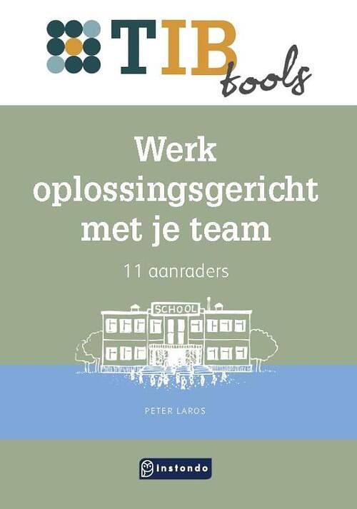 Foto van Werk oplossingsgericht met je team - peter laros - paperback (9789463172998)