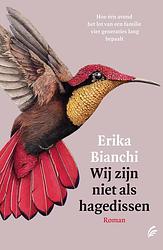 Foto van Wij zijn niet als hagedissen - erika bianchi - ebook (9789044978292)