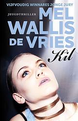 Foto van Kil - mel wallis de vries - ebook