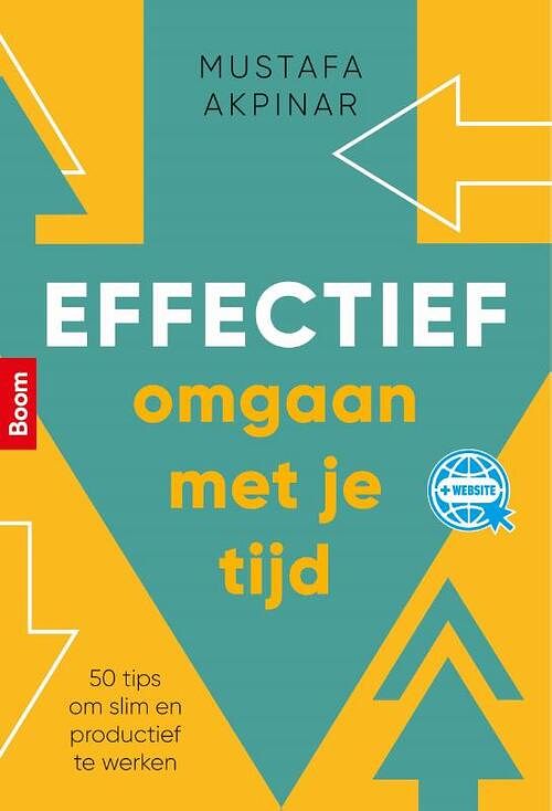 Foto van Effectief omgaan met je tijd - mustafa akpinar - paperback (9789024441341)