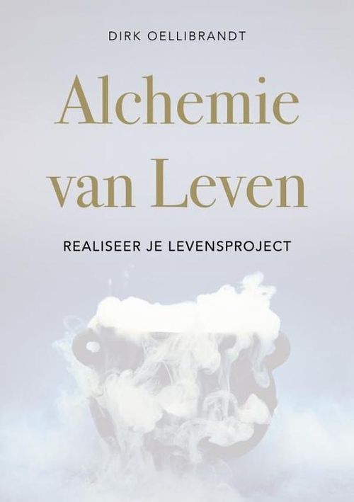 Foto van Alchemie van leven - dirk oellibrandt - ebook