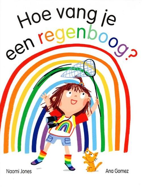 Foto van Hoe vang je een regenboog? - naomi jones - hardcover (9789061742838)