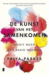 Foto van De kunst van het samenkomen - priya parker - ebook (9789402313949)