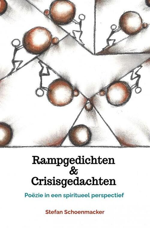 Foto van Rampgedichten & crisisgedachten - stefan schoenmacker - paperback (9789464489514)