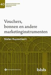 Foto van 40-vouchers, bonnen en andere marketinginstrumenten - stefan ruysschaert - paperback (9789463711289)