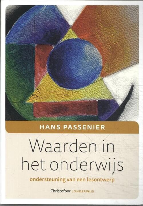 Foto van Waarden in het onderwijs - hans passenier - paperback (9789060389201)