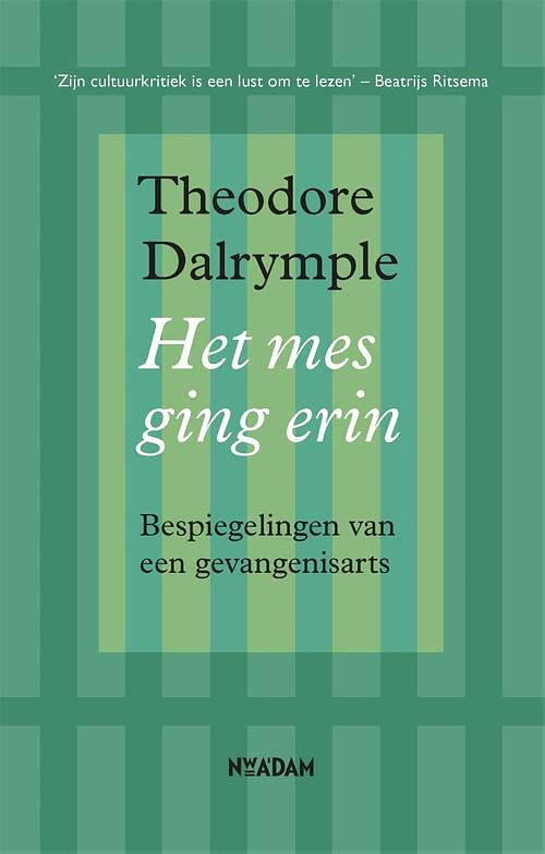 Foto van Het mes ging erin - theodore dalrymple - ebook (9789046822791)