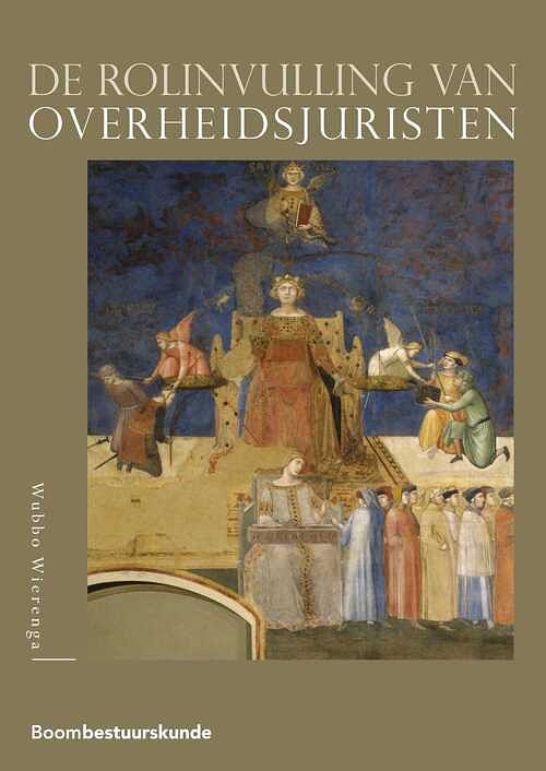 Foto van De rolinvulling van overheidsjuristen - wubbo wierenga - ebook (9789400112629)