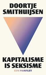 Foto van Kapitalisme is seksisme - doortje smithuijsen - ebook