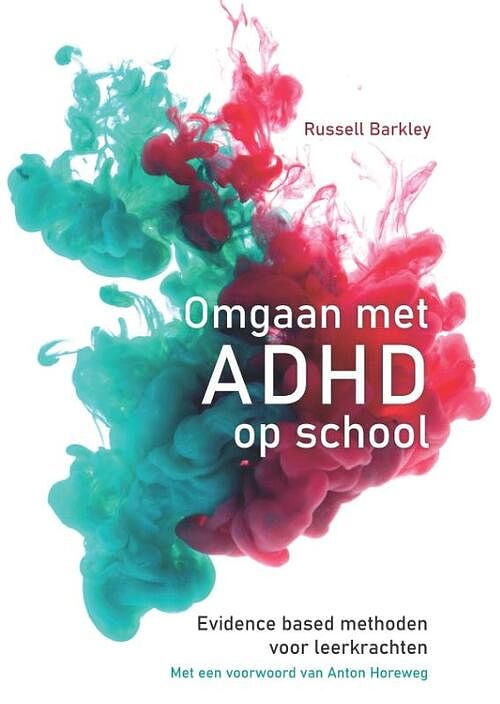 Foto van Omgaan met adhd op school - russell barkley - paperback (9789088508257)