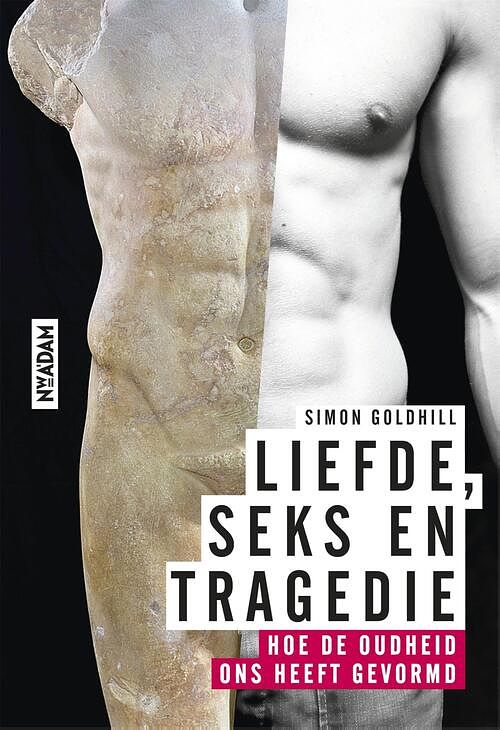 Foto van Liefde , seks en tragedie - simon goldhill - ebook (9789046813126)