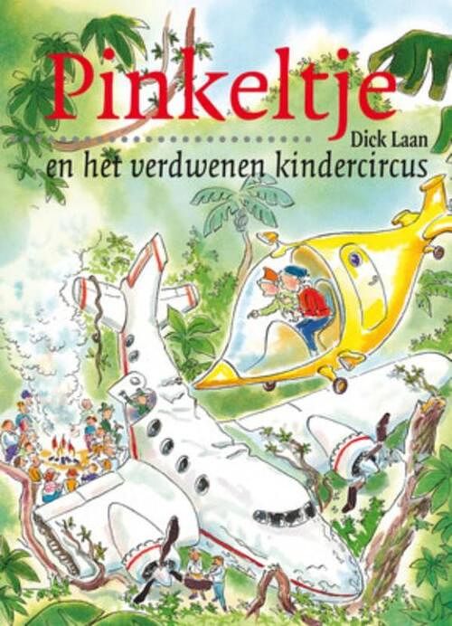 Foto van Pinkeltje en het verdwenen kindercircus - dick laan - ebook (9789000309511)