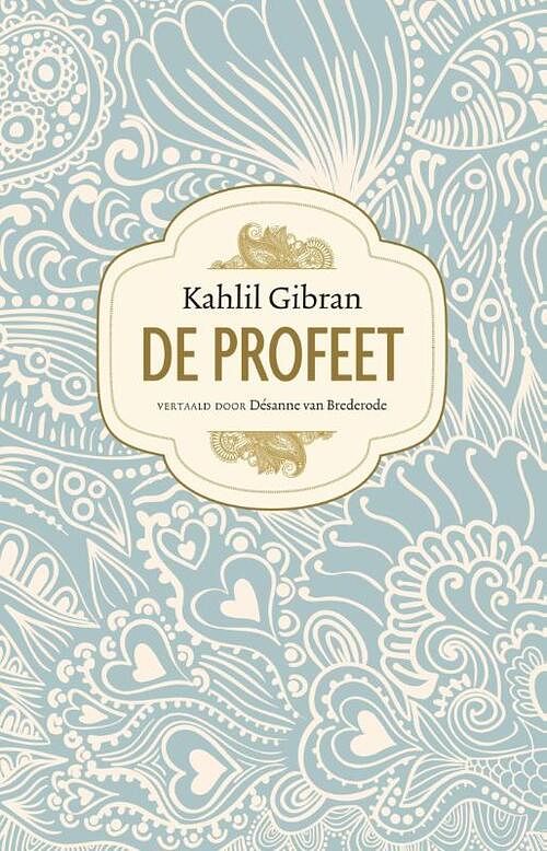 Foto van De profeet - kahlil gibran - ebook (9789021557380)