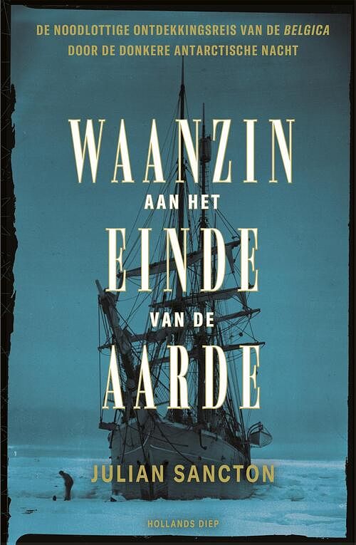 Foto van Waanzin aan het einde van de aarde - julian sancton - ebook (9789048846863)