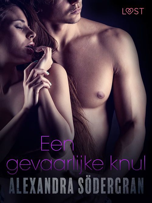 Foto van Een gevaarlijke knul - alexandra sodergran - ebook