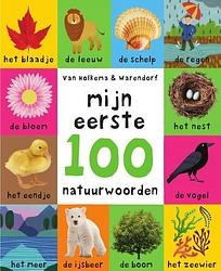 Foto van Mijn eerste 100 natuurwoorden - roger priddy - kartonboekje;kartonboekje (9789000382569)