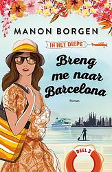 Foto van Breng me naar barcelona - manon borgen - ebook