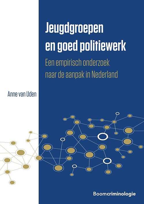 Foto van Jeugdgroepen en goed politiewerk - anne van uden - ebook (9789462740976)