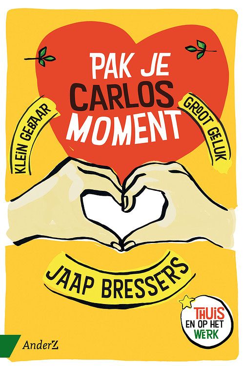 Foto van Pak je carlosmoment - jaap bressers - ebook (9789462961203)