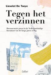 Foto van Tegen het verzinnen - lieselot de taeye - paperback (9789044138238)