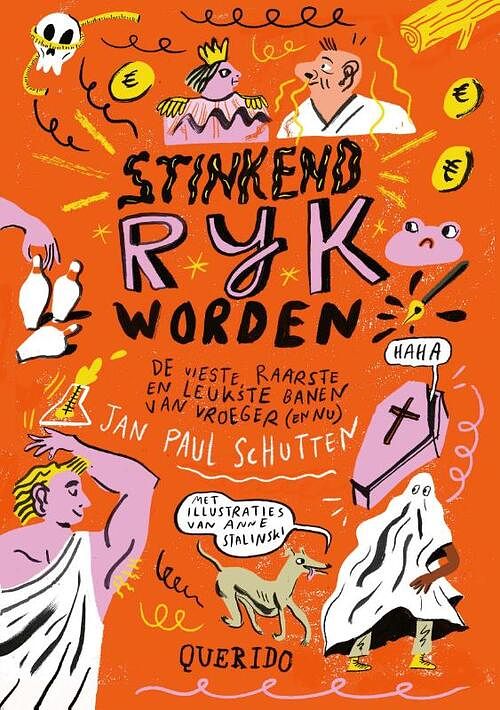 Foto van Stinkend rijk worden - jan paul schutten - hardcover (9789045126722)