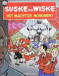 Foto van Suske en wiske 300 - het machtige monument - willy vandersteen - paperback (9789002228575)