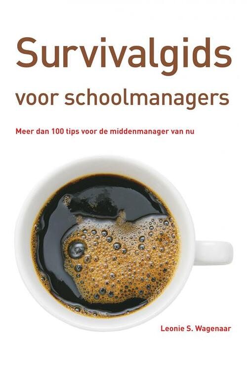 Foto van Survivalgids voor schoolmanagers - leonie s. wagenaar - paperback (9789402130805)