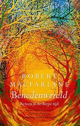 Foto van Benedenwereld - robert macfarlane - ebook (9789025309909)