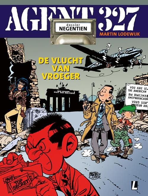 Foto van Agent 327 dossier 19 • de vlucht van vroeger - martin lodewijk - paperback (9789088868658)