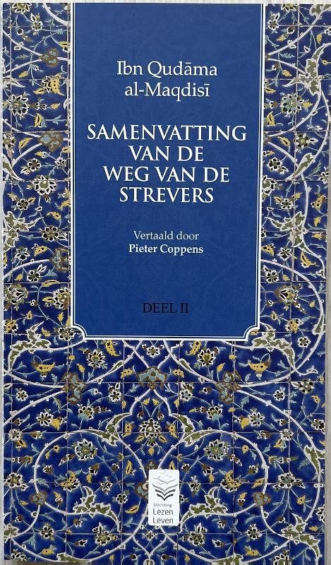 Foto van Samenvatting van de weg van de strevers - ibn qudama el maqdisi - paperback (9789082945058)