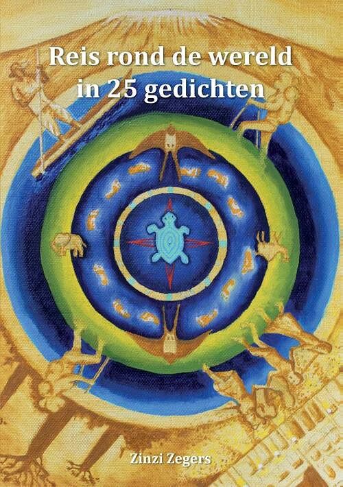 Foto van Reis rond de wereld in 25 gedichten - zinzi zegers - paperback (9789464061758)