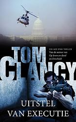 Foto van Uitstel van executie - tom clancy - ebook (9789044963199)