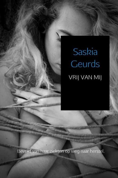 Foto van Vrij van mij - saskia geurds - paperback (9789463864022)