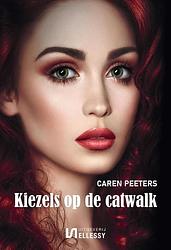 Foto van Kiezels op de catwalk - caren peeters - paperback (9789464492989)