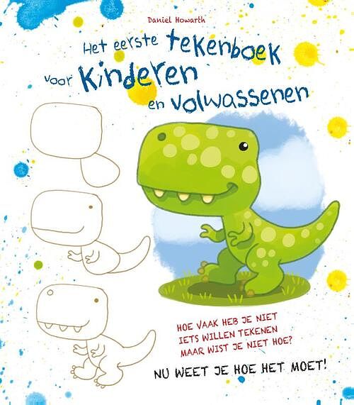 Foto van Het eerste tekenboek voor kinderen en volwassenen - daniel howarth - hardcover (9789036643818)