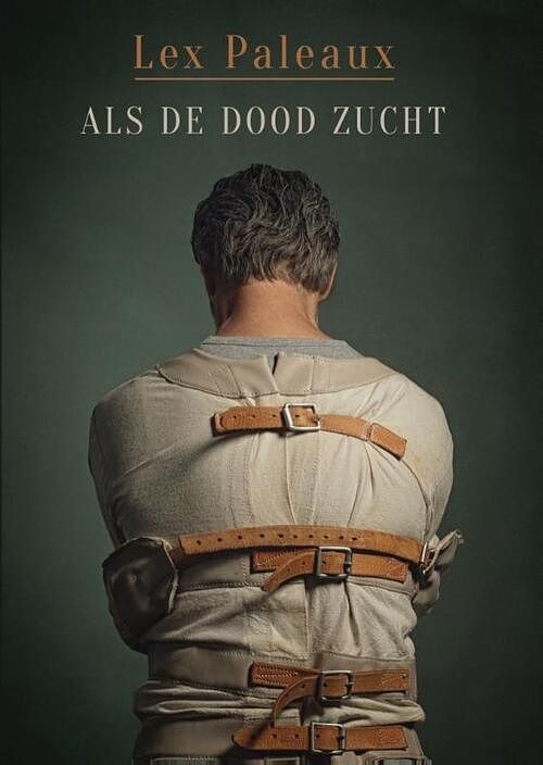 Foto van Als de dood zucht, houd ik mijn adem in - lex paleaux - paperback (9789493214859)