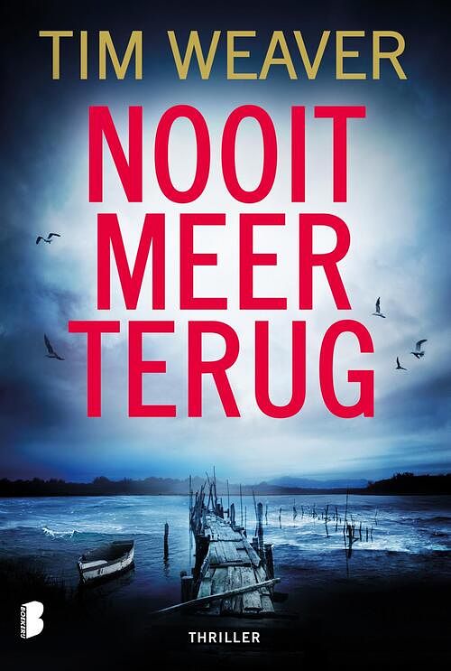 Foto van Nooit meer terug - tim weaver - ebook (9789402303537)