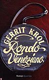 Foto van Rondo veneziano - gerrit krol - paperback (9789021470184)