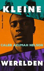 Foto van Kleine werelden - caleb azumah nelson - paperback (9789021468204)