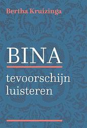 Foto van Bina - bertha kruizinga - paperback (9789493288706)