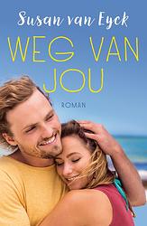 Foto van Weg van jou - susan van eyck - ebook