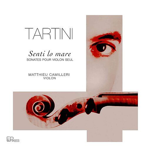 Foto van Tartini: senti lo mare, sonates pour violon seul - cd (3701174600023)