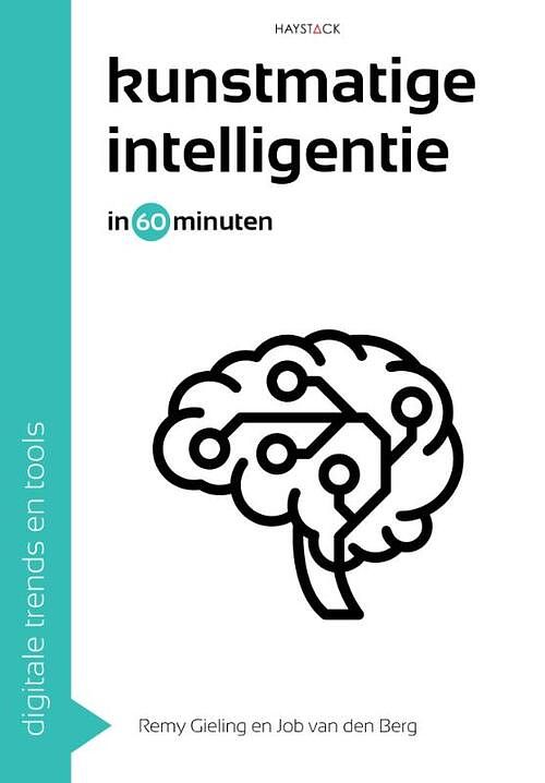 Foto van Kunstmatige intelligentie in 60 minuten - job van den berg, remy gieling - paperback (9789461265555)