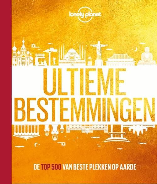 Foto van Ultieme bestemmingen - lonely planet - hardcover (9789021576299)