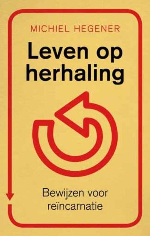 Foto van Leven op herhaling - michiel hegener - ebook (9789025901554)