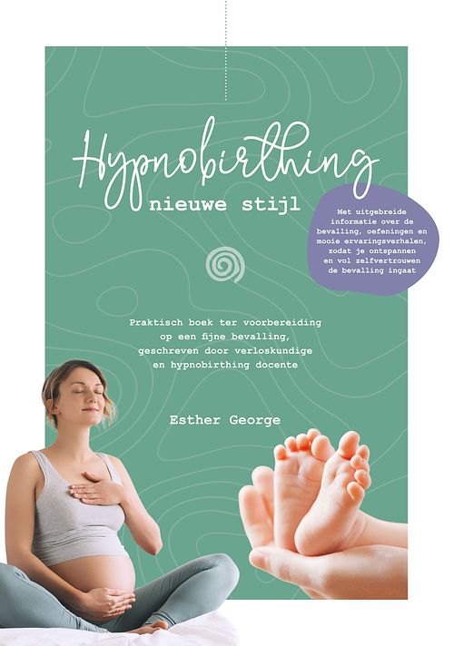 Foto van Hypnobirthing nieuwe stijl - esther george - ebook (9789090357980)