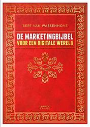 Foto van De marketingbijbel voor een digitale wereld - bert van wassenhove - ebook (9789401462129)