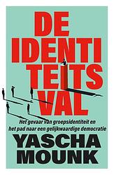 Foto van De identiteitsval - yascha mounk - ebook
